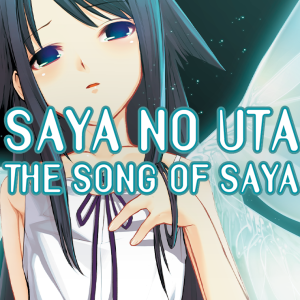 Saya no Uta ~ The Song of Saya Director's Cut
