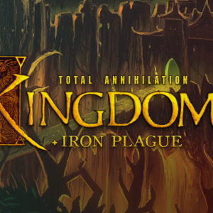 Total Annihilation: Kingdoms + Iron Plague