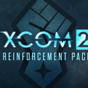 XCOM 2: Reinforcement Pack