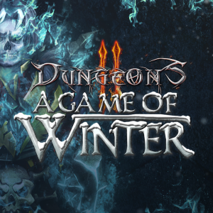 Dungeons 2: A Game of Winter