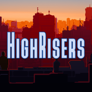 Highrisers