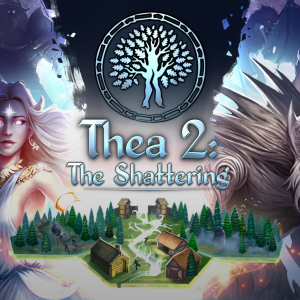Thea 2: The Shattering
