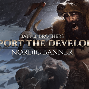 Battle Brothers - Support the Developers & Nordic Banner