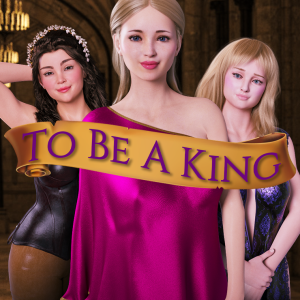 To Be A King - Volume 1