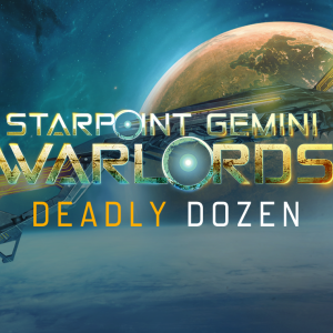 Starpoint Gemini Warlords - Deadly Dozen