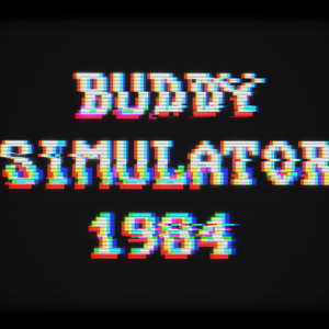 Buddy Simulator 1984