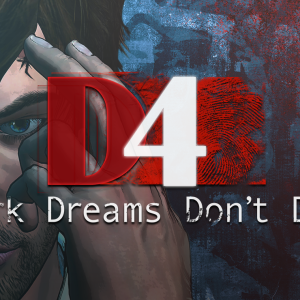 D4: Dark Dreams Don't Die - Season One