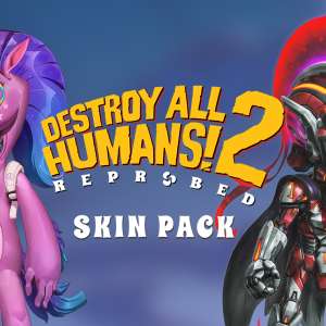 Destroy All Humans! 2 - Reprobed: Skin Pack