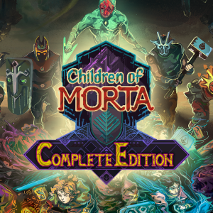 Children of Morta: Complete Edition