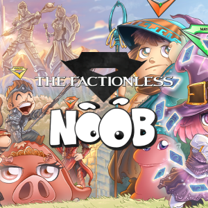 Noob - The Factionless
