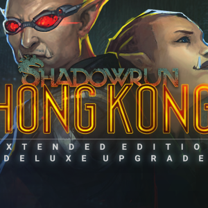 Shadowrun Hong Kong - Extended Edition Deluxe Upgrade