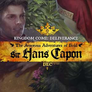 Kingdom Come: Deliverance – The Amorous Adventures of Bold Sir Hans Capon