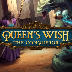 Queen's Wish: The Conqueror
