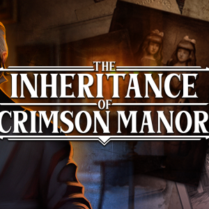 The Inheritance of Crimson Manor