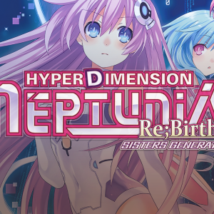 Hyperdimension Neptunia Re;Birth2: Sisters Generation