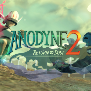 Anodyne 2: Return to Dust