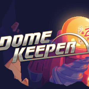 Dome Keeper