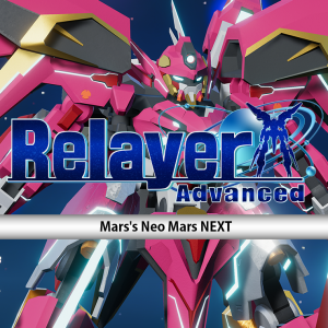 Relayer Advanced DLC- Neo Mars NEXT