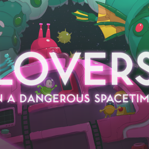 Lovers in a Dangerous Spacetime