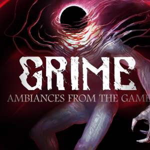 GRIME - Score