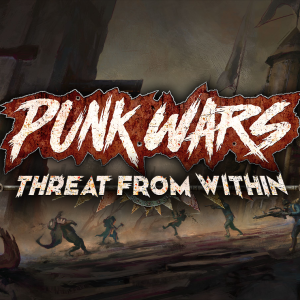 Punk Wars: Threat From Within