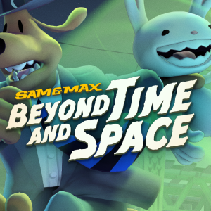 Sam & Max: Beyond Time and Space