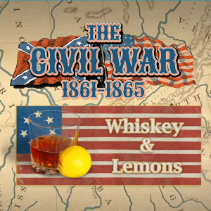 Grand Tactician: The Civil War - Whiskey & Lemons