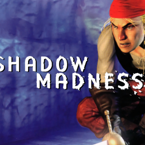 Shadow Madness