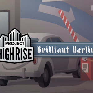 Project Highrise: Brilliant Berlin