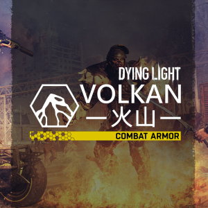 Dying Light - Volkan Combat Armor Bundle