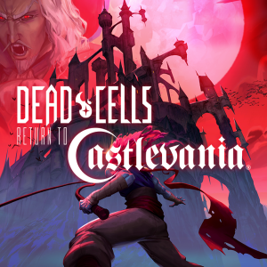 Dead Cells: Return to Castlevania