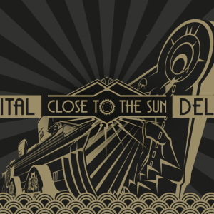 Close to the Sun Digital Deluxe