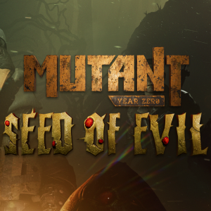 Mutant Year Zero: Seed of Evil