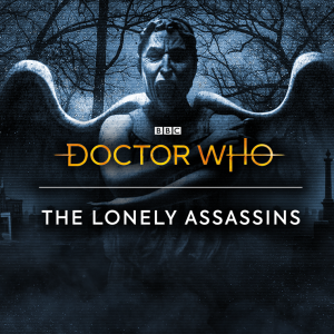 Doctor Who: The Lonely Assassins
