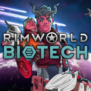 RimWorld - Biotech