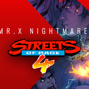 Streets Of Rage 4 - Mr. X Nightmare