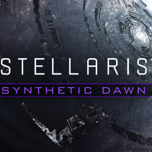 Stellaris: Synthetic Dawn Story Pack