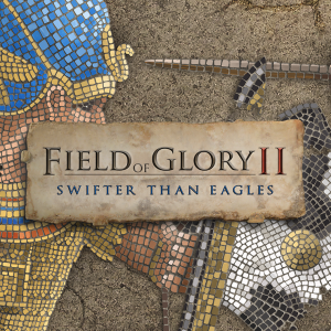 Field of Glory II: Swifter than Eagles