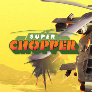 Super Chopper