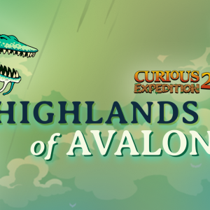 Curious Expedition 2 - Highlands of Avalon