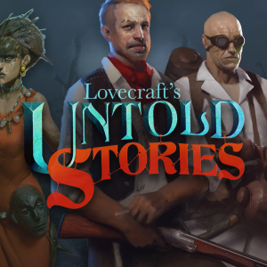 Lovecraft's Untold Stories