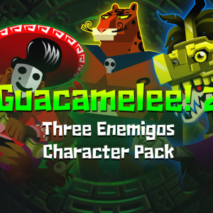 Guacamelee! 2 - Three Enemigos Character Pack