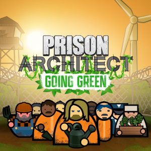 Prison Architect - Going Green