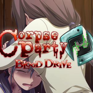 Corpse Party: Blood Drive