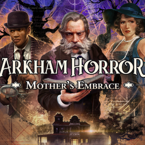 Arkham Horror: Mother's Embrace