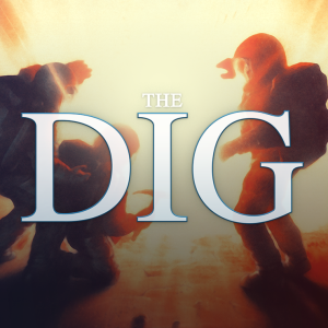 The Dig®