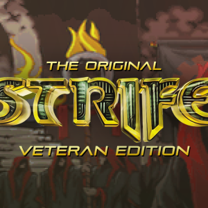 The Original Strife: Veteran Edition