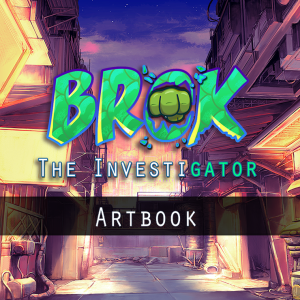 BROK The InvestiGator - Artbook