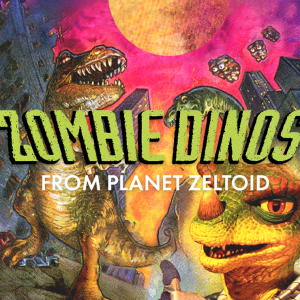 Zombie Dinos from Planet Zeltoid