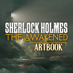 Sherlock Holmes The Awakened - Artbook